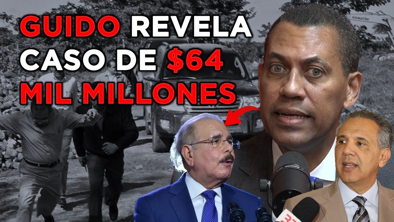 GUIDO GÓMEZ DESTAPA ESCÁNDALO MÁS GRANDE QUE OPERACIÓN CALAMAR - DANILO MEDINA