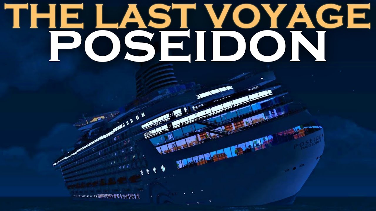 The Last Voyage of Poseidon