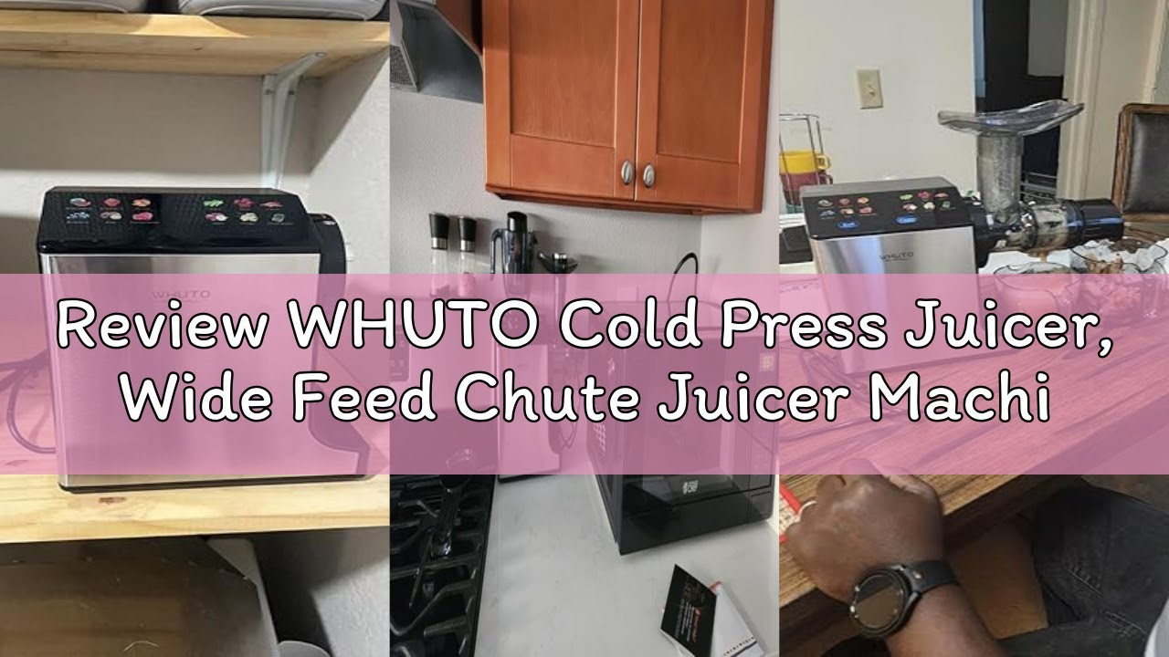 Review WHUTO Cold Press Juicer, Wide Feed Chute Juicer Machines, Stainless Steel Slow Masticating Ju