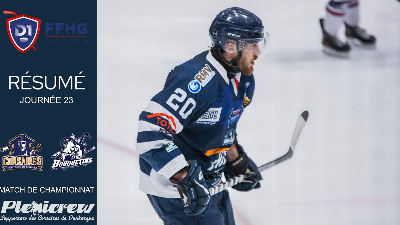 Résumé Les Corsaires de Dunkerque VS Les Bouquetins HCMP (2-3) Journée 23 