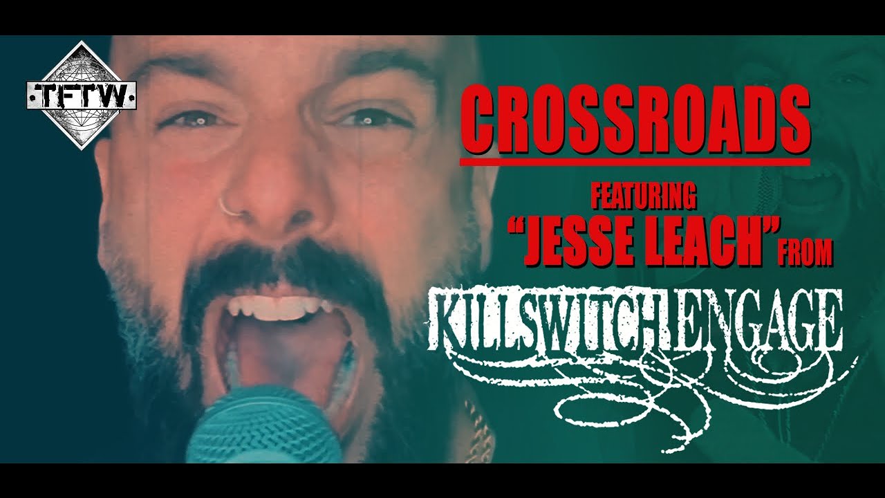 TEMPTATIONS FOR THE WEAK // CROSSROADS ( featuring 'Jesse Leach' - KSE )