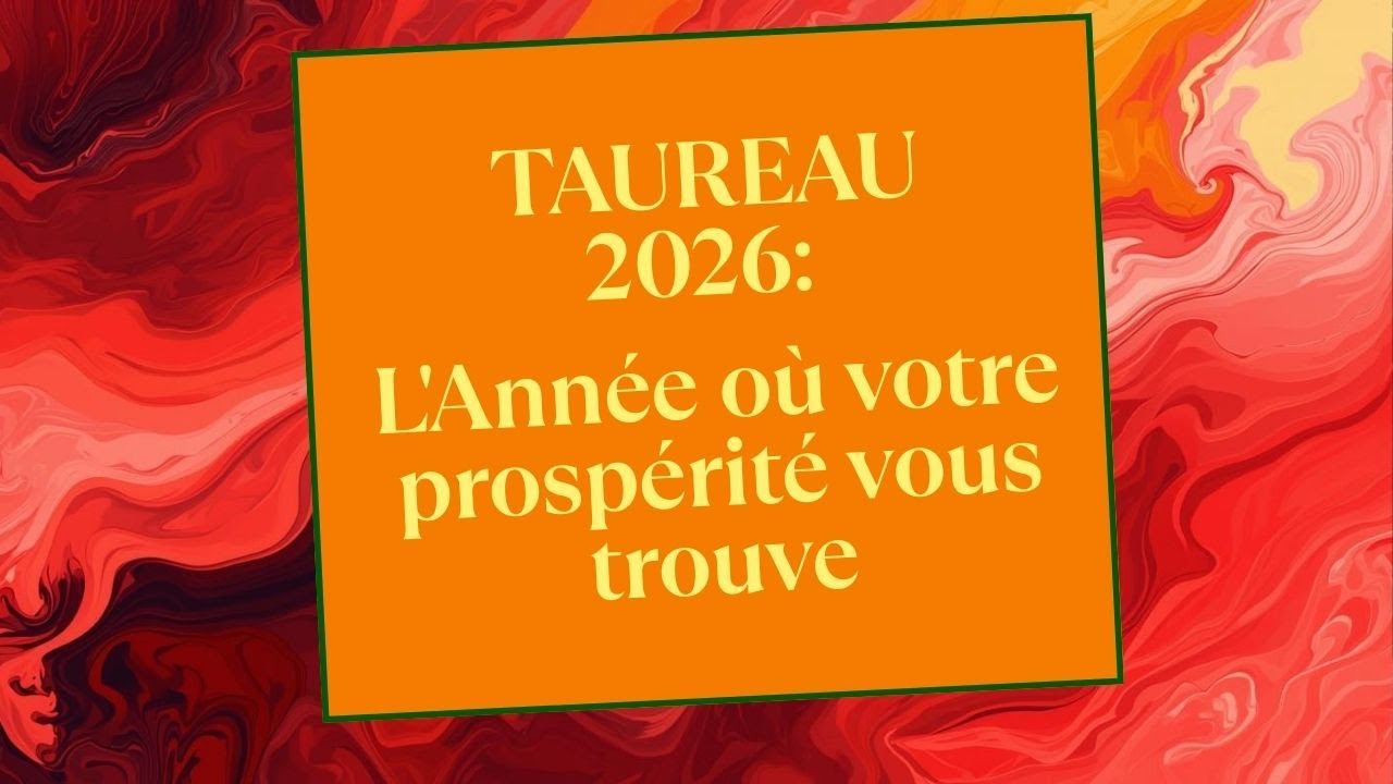 Taureau 2026 : L'année où votre prospérité vous trouve