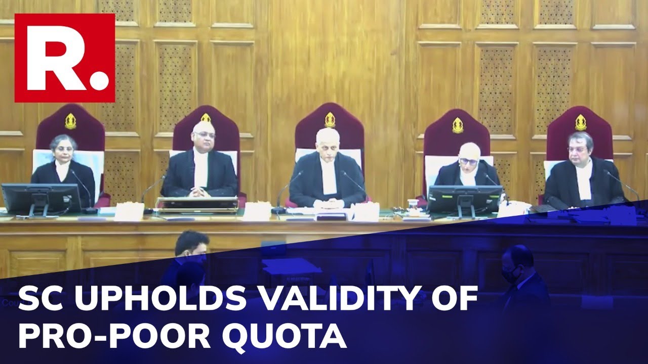 In Landmark Verdict, Supreme Court Upholds 10% Reservation for Economically Weaker Section