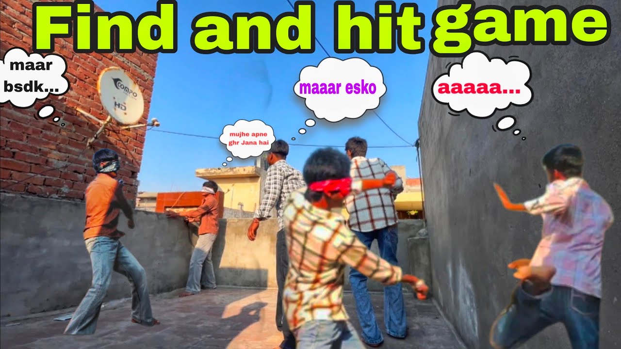 Find & Hit Game 😂 | Aankhon Par Patti, Haath Mein Ghungru aur Full Masti