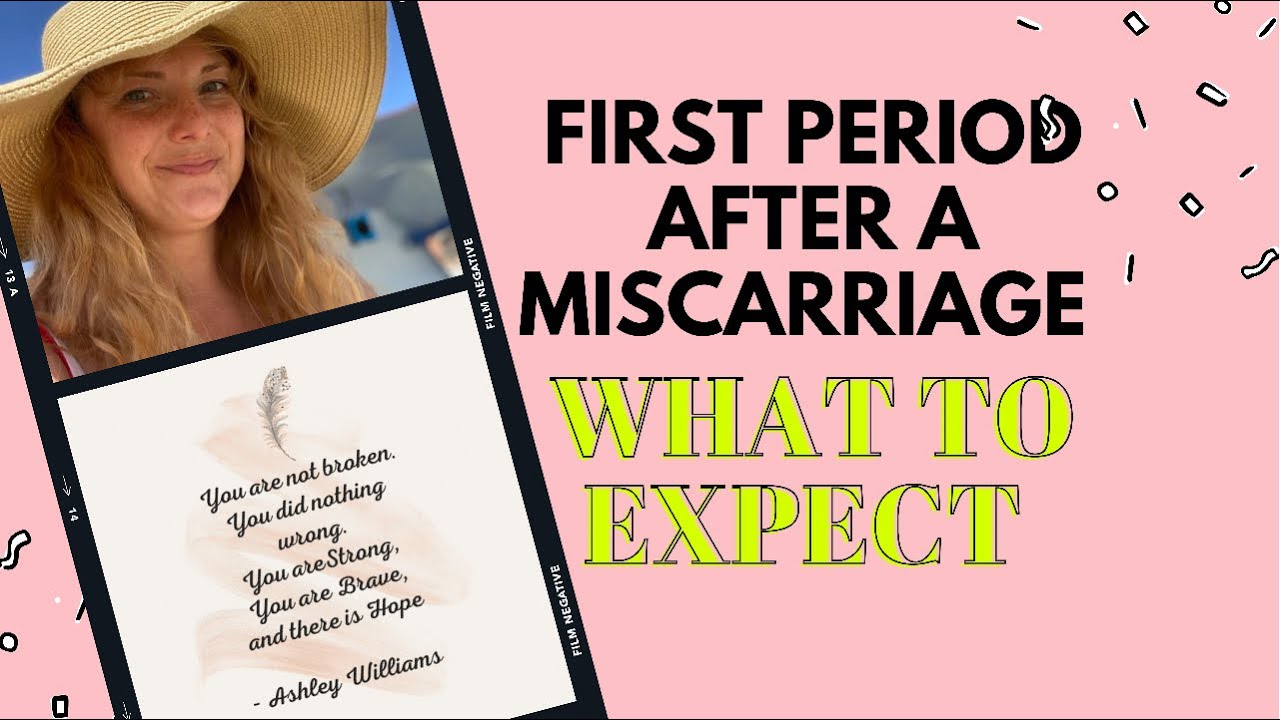 First Period after a Miscarriage: what to expect