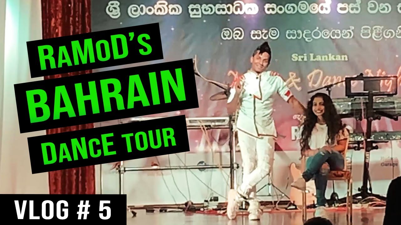 BAHRAIN Concert Tour | RaMoD | SRI LANKA | VLOG # 5