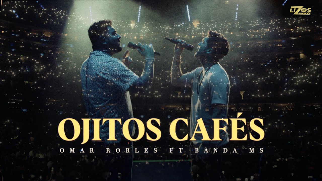 Omar Robles ft. Banda MS - Ojitos Caf&eacute;s (Video Oficial)