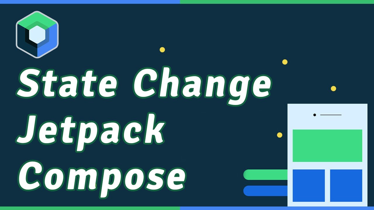 State Change in Jetpack Compose | Android Compose Tutorial