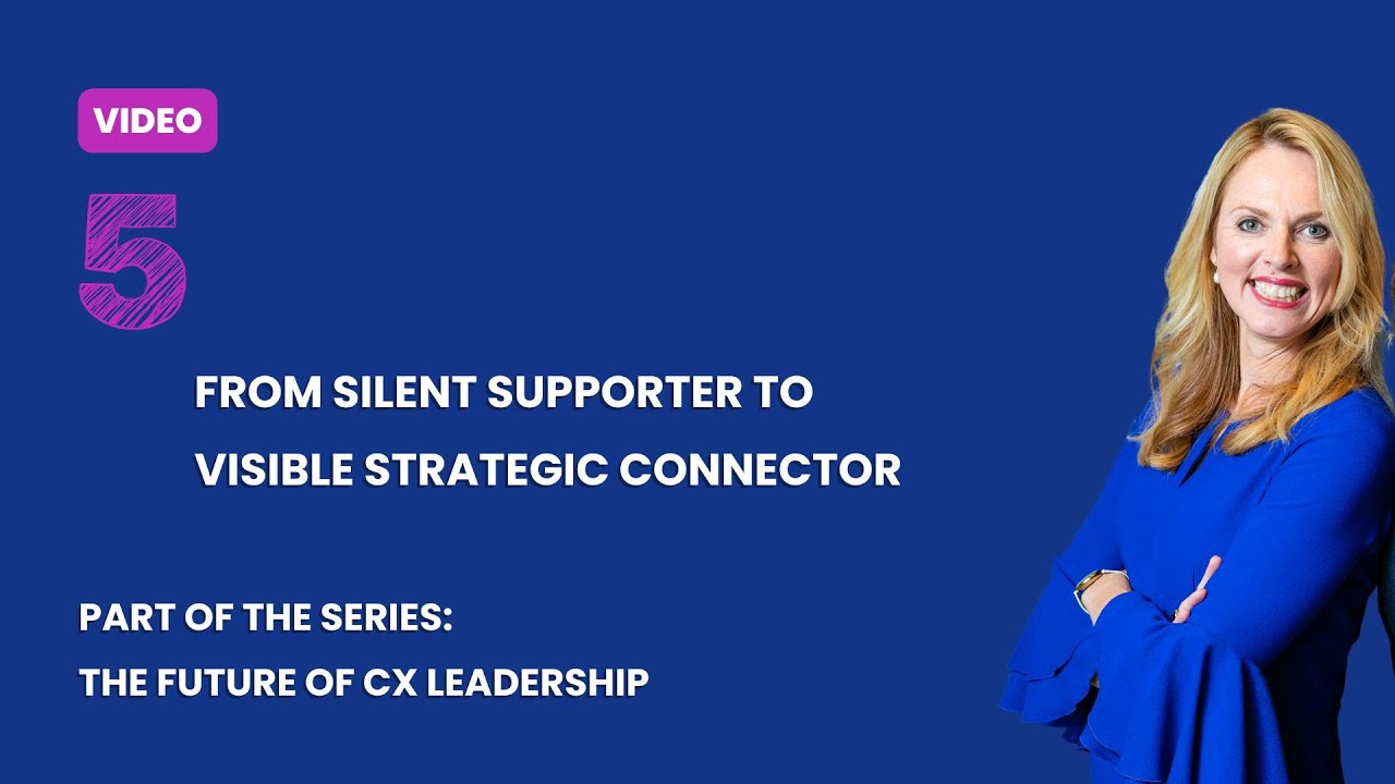 Shift 5: From silent supporter to visible strategic connector