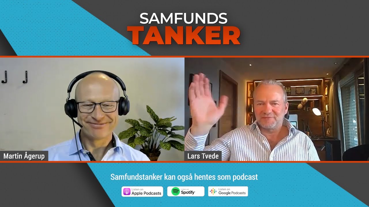 Samfundstanker 21: Lars Tvede om tilsanding af organisationer og nationers forfald