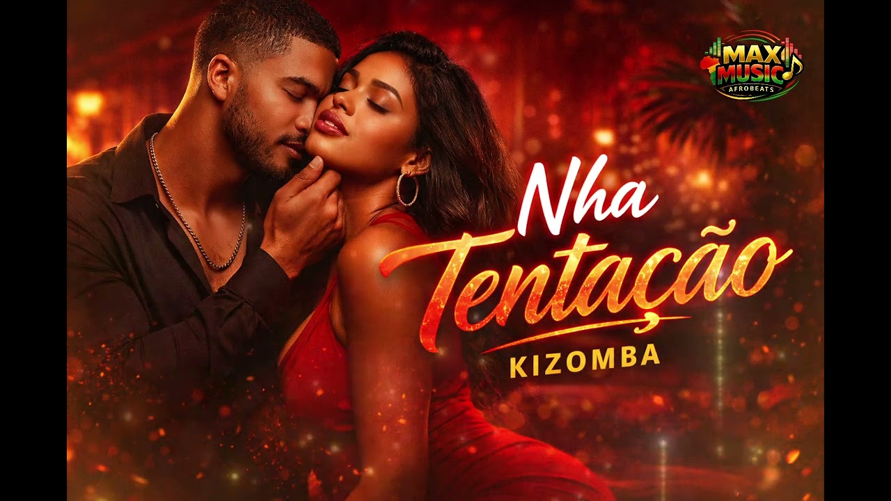 Kizomba Nova 2026 - NHA TENTAÇÃO 