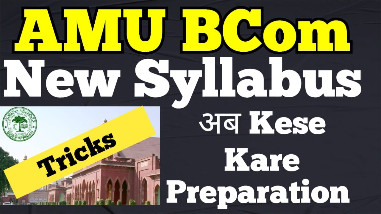 AMU BCOM ENTRANCE PREPARATION | NEW SYLLABUS | IMPORTANT TOPICS FOR BCOM |