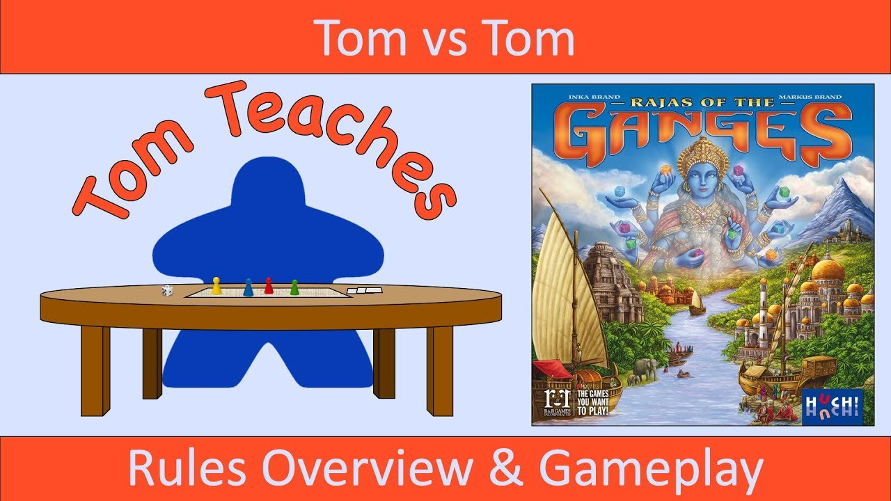 Tom Teaches Rajas of the Ganges (Rules Overview & 2-Player Gameplay)