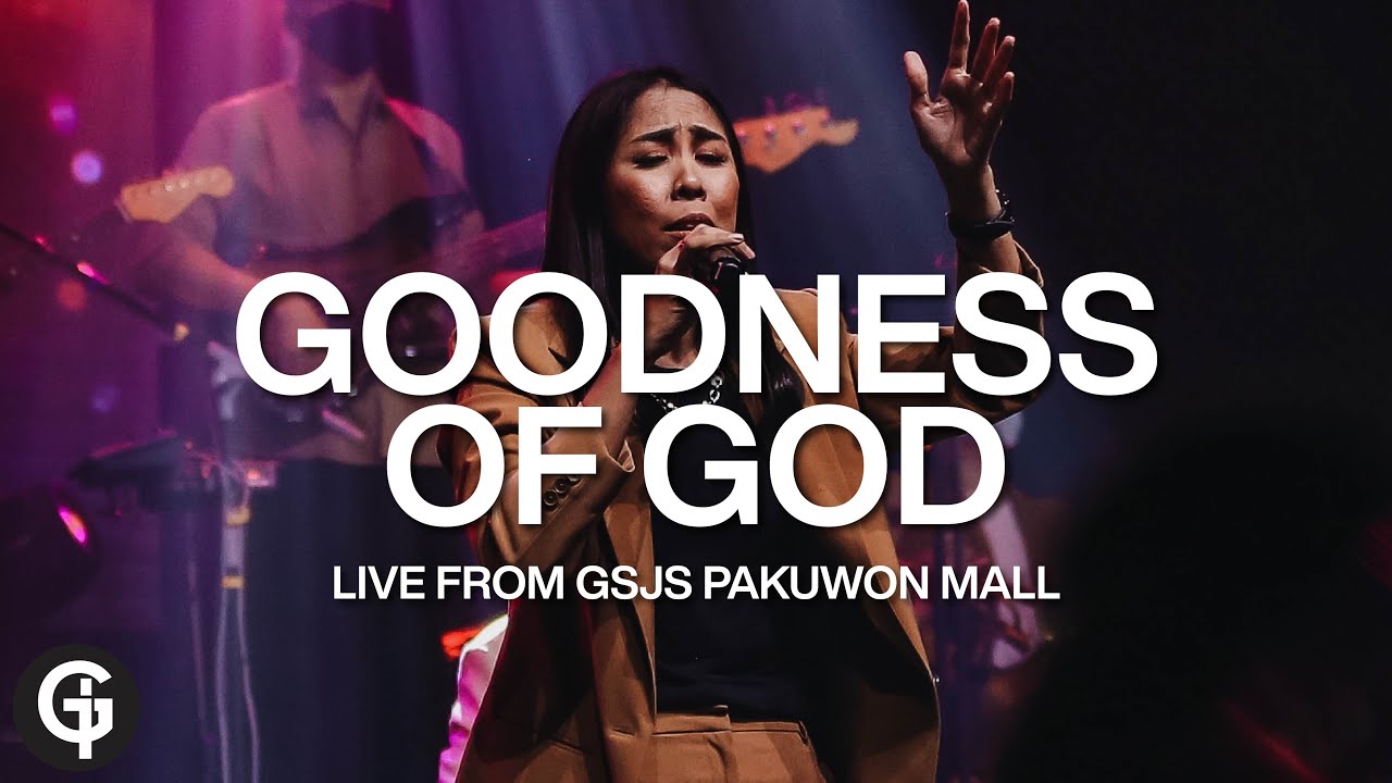Goodness of God (Bethel Worship & Jenn Johnson) | Cover by GSJS Worship