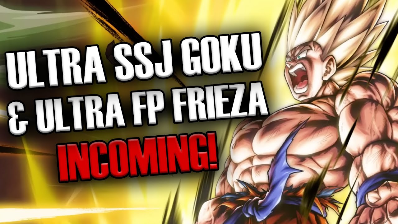 2 NEW ULTRAS!!! ULTRA SSJ GOKU & ULTRA FRIEZA ARE COMING! Dragon Ball Legends Info!