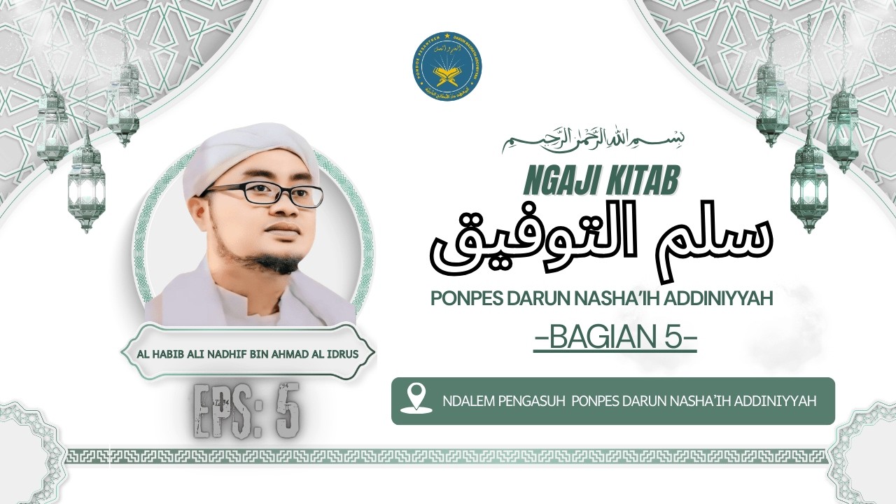 NGAJI KITAB SULAMU AT TAUFIK EPS 5 [PONPES DARUN NASHA'IH ADDINIYYAH]