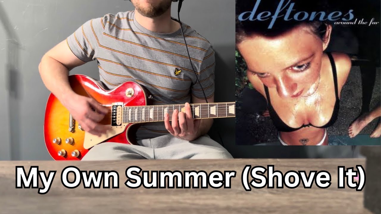 Deftones - My Own Summer (Shove It) Guitar Cover