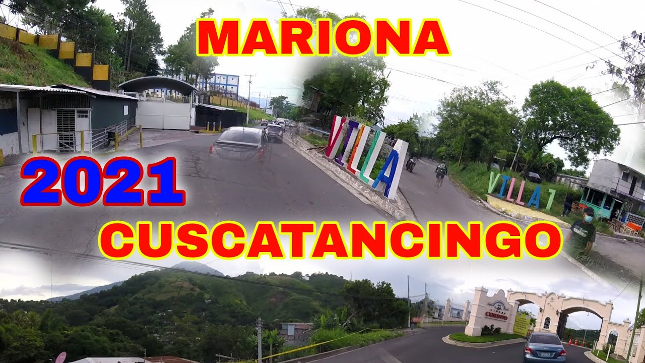 MARIONA CUSCATANCINGO 2021. EL SALVADOR