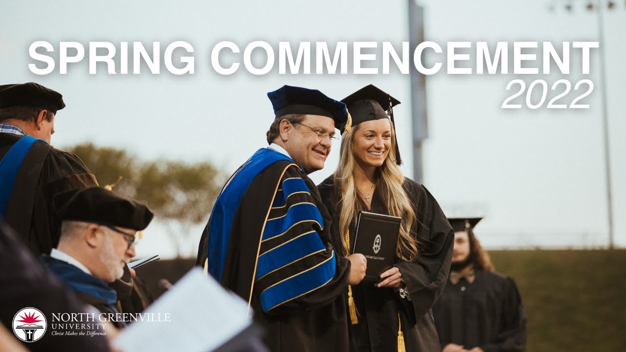 Spring Commencement 2022 | North Greenville University