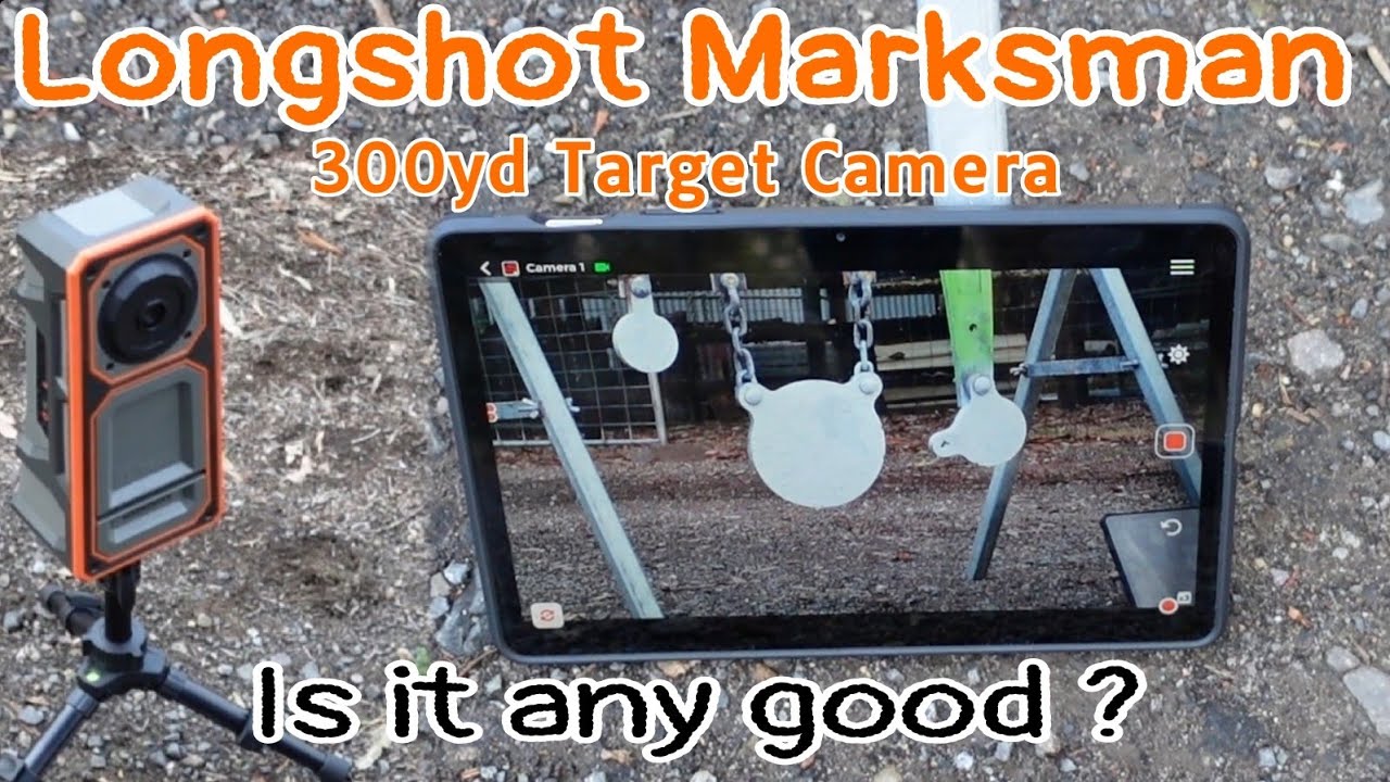 LONGSHOT MARKSMAN &bull; 300yard Target Camera &bull; IS IT ANY GOOD?