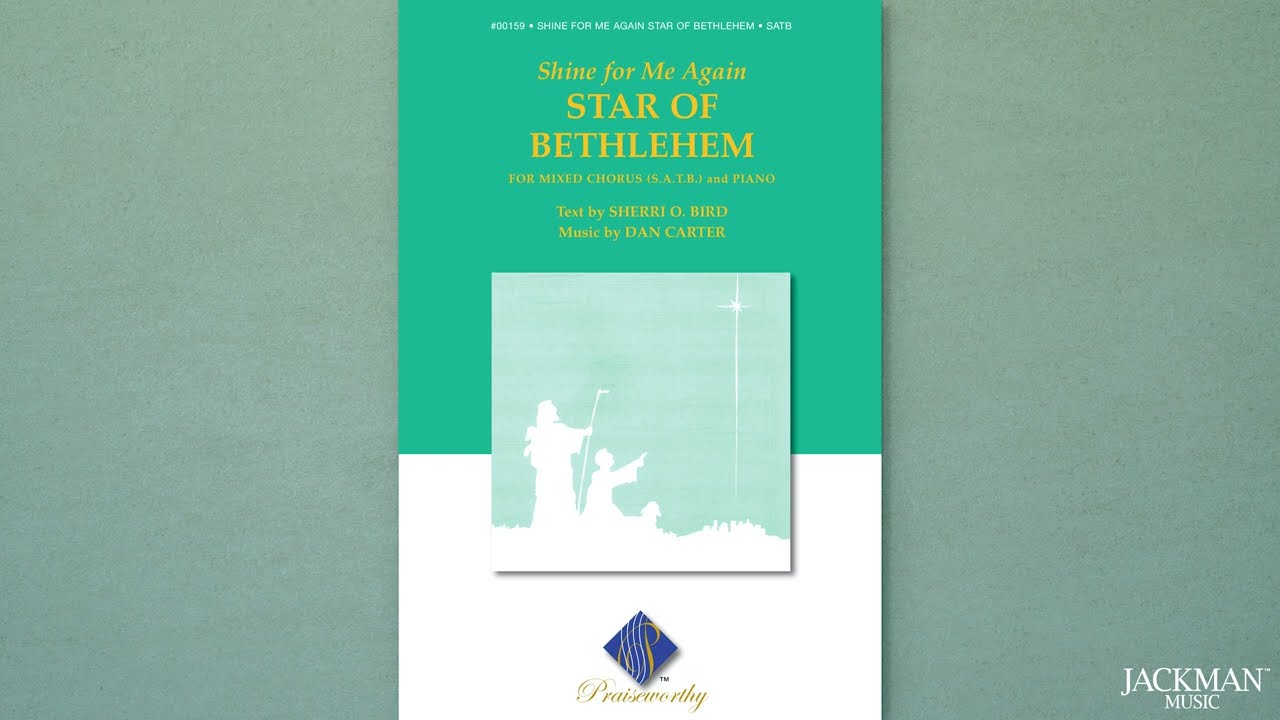 Shine For Me Again Star of Bethlehem - SATB