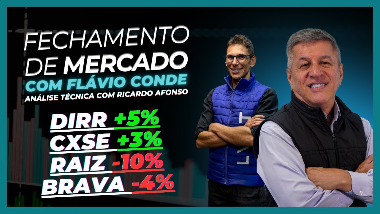 02/02 - DIRR +5%, CXSE +3%. RAIZ -10% e BRAVA -4%