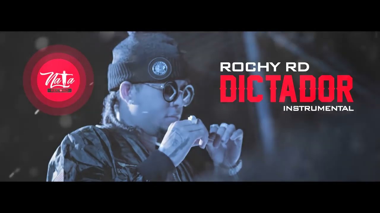 Rochy RD   El DICTADOR   Instrumental By Nata Record