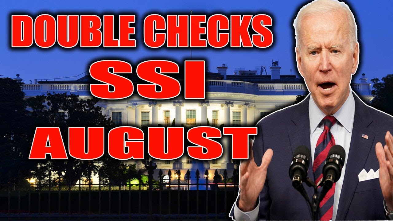 Double Checks for SSI in August - Supplemental Security Income