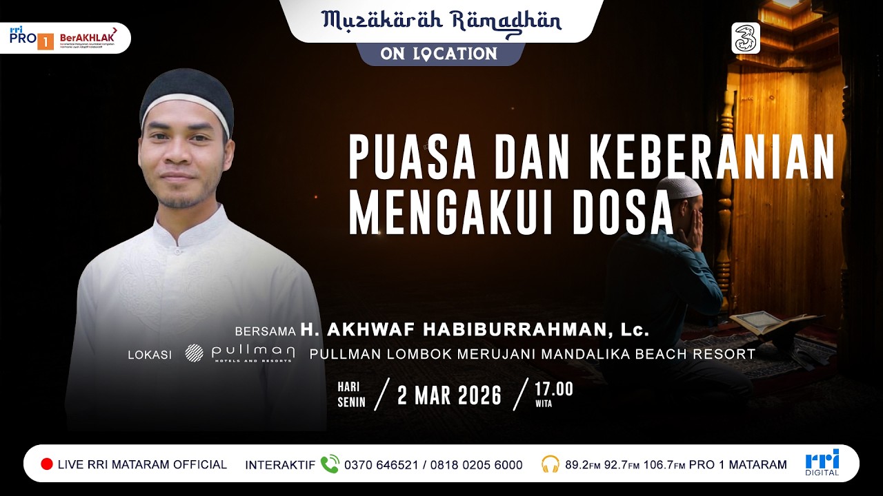 Muzakarah Ramadhan - Puasa dan Keberanian Mengakui Dosa