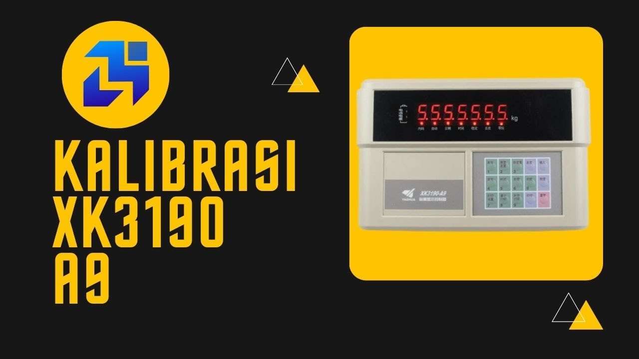 Cara kalibrasi timbangan XK3190-A9