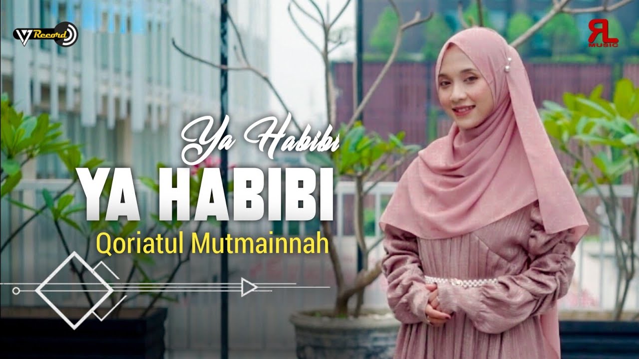 YA HABIBI YA HABIBI - QORIATUL MUTMAINNAH || 17 RECORD