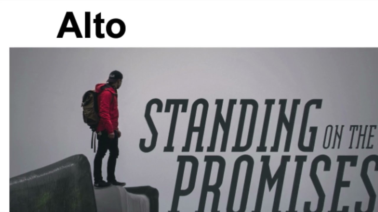 Standing On The Promises: Alto