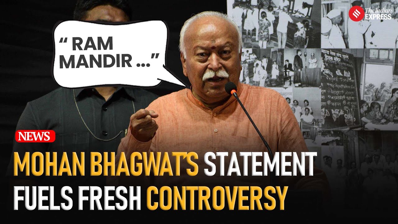 RSS Chief Mohan Bhagwat’s Remark on Ram Mandir Sparks Political Uproar