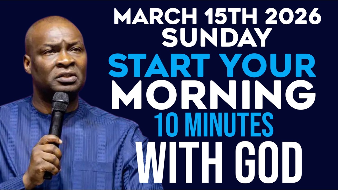 [SUNDAY 15TH MARCH, 2026] MORNING PRAYER |START YOUR DAY WITH PRAYER |APOSTLE JOSHUA SELMAN