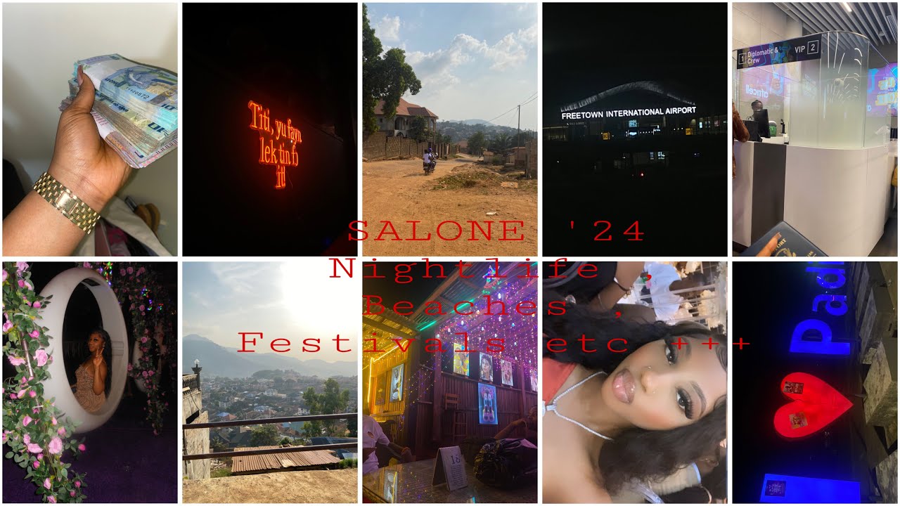 Sierra Leone Vlog '24 | Nightlife , King Promise , Tokeh Beach ,Festivals , Relaxation +++