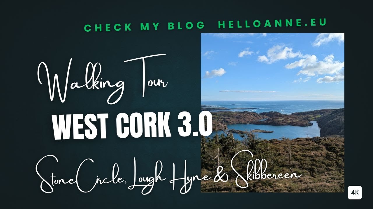 Relaxing 4K Walking Tour in West Cork 3.0 | Stone Circle, Lough Hyne, Coast & Skibbereen