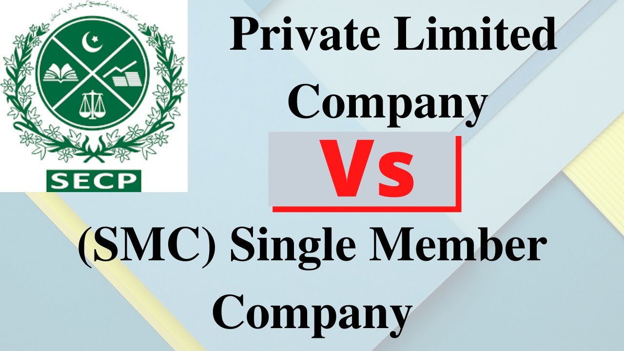 Single Member Company and Private Limited Company - Difference