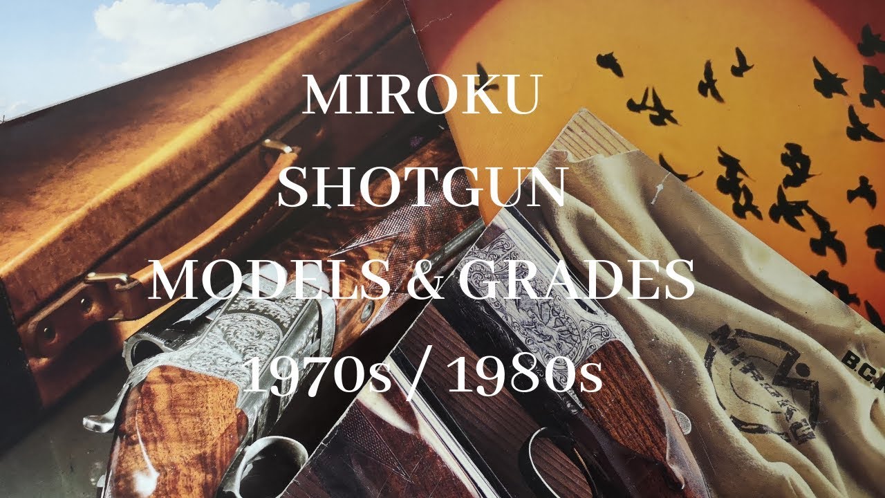 Miroku Shotgun Model Product Catalogues - TAKE A LOOK!