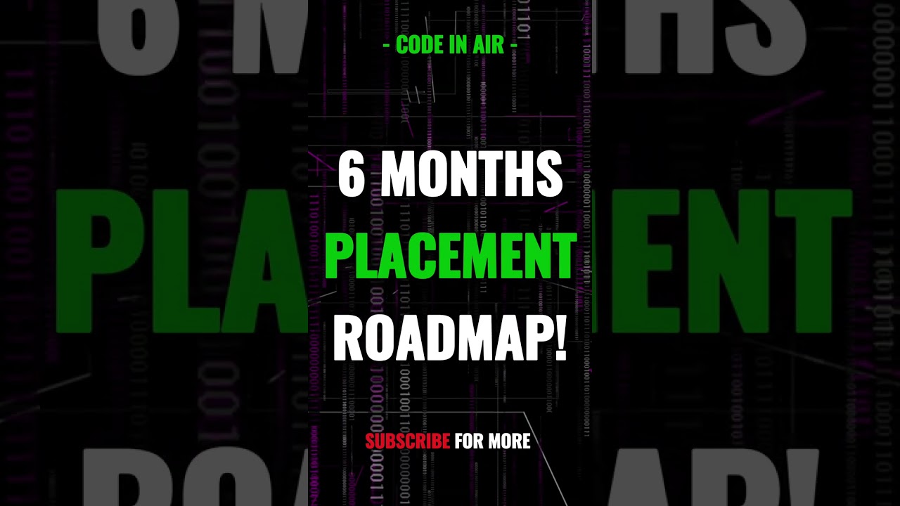 6 Months to a Dream Job! | Ultimate Placement Roadmap for 2025 | CODE IN AIR #shorts