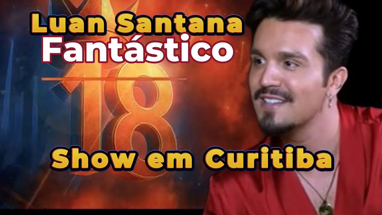 LUAN SANTANA E OS SEGREDOS DA GRAVAÇÃO DO AUDIOVISUAL EM CURITIBA #fantastico