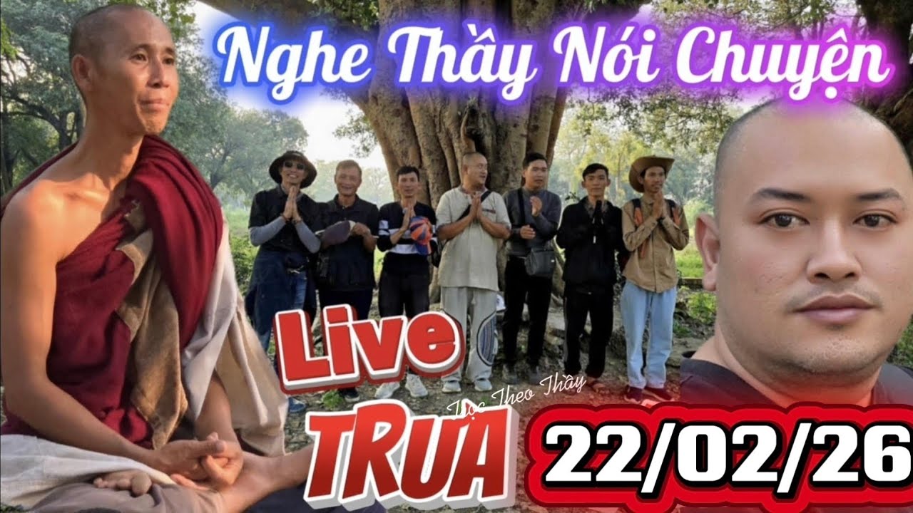 FULL 2 Tiếng : Nghe Thầy Nói Chuyện Mùng 6 Tết 22/02/2026 