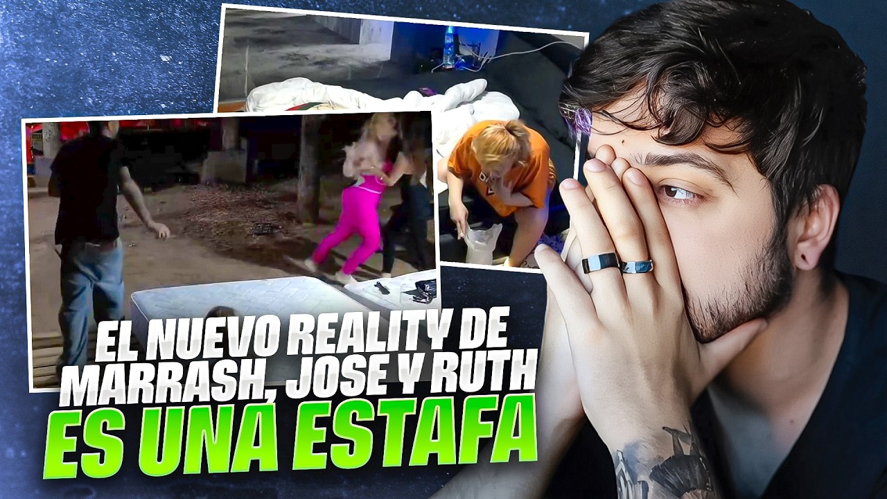 LA ESTAFA del NUEVO REALITY de MARRASH, RUTH y JOSE