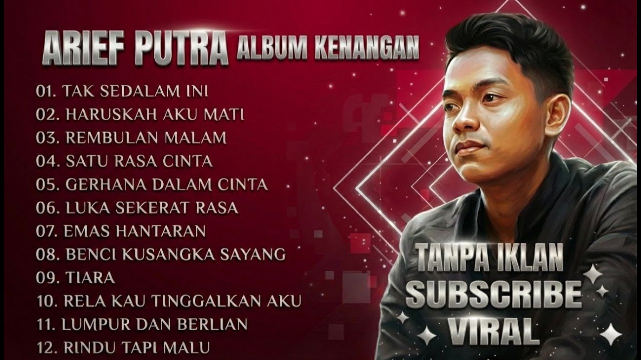 Arief Putra Full Album Kenangan 🎶 Enak Didengar & Bikin Baper