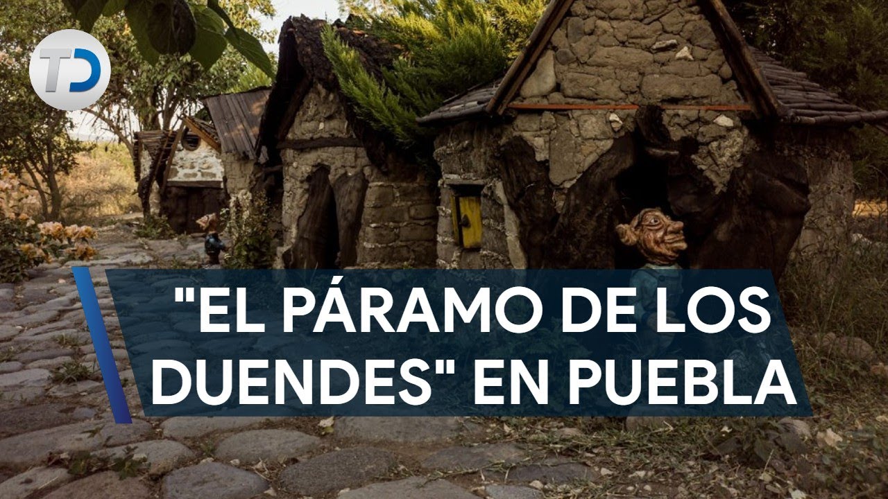 El Páramo de los Duendes, un lugar lleno de magia y misticismo en Puebla