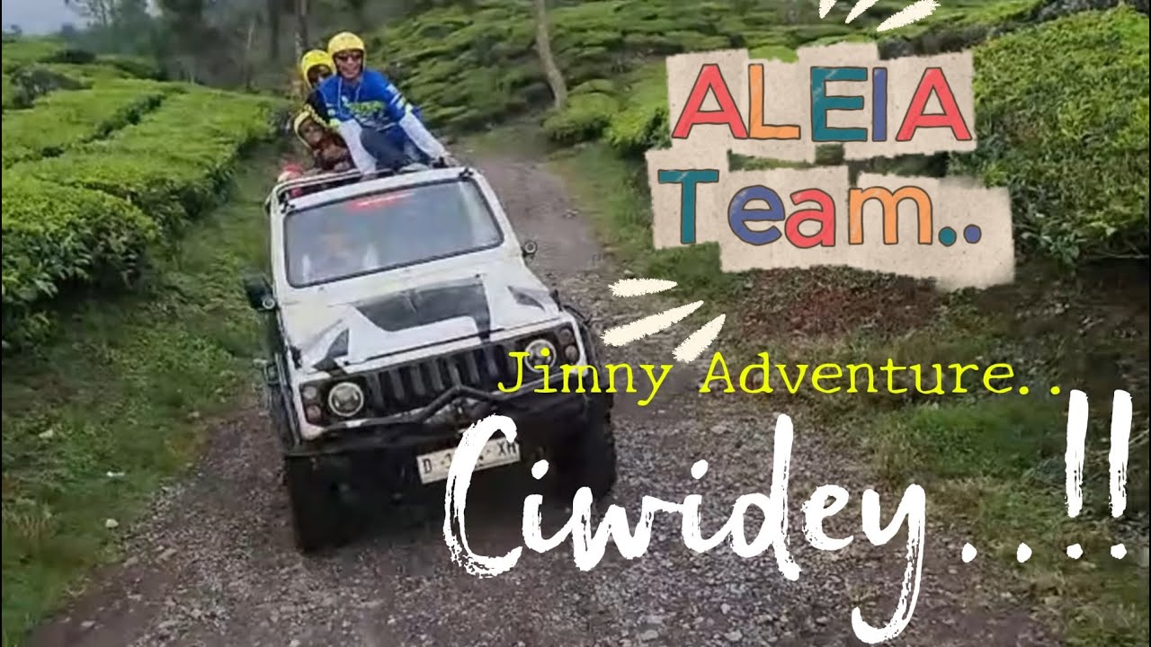 ALEIA TEAM ON JIMNY ADVENTURE CIWIDEY