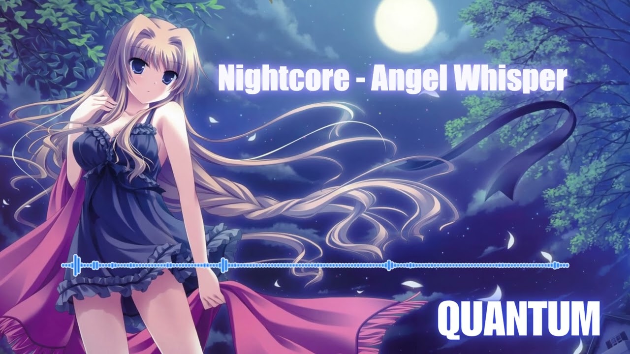 Nightcore Angel Whisper - Quantum Image Design