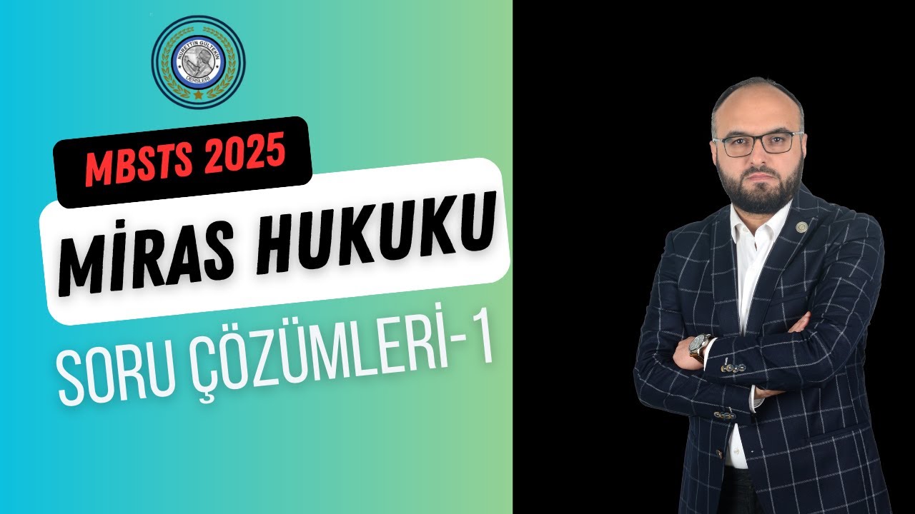 #mbsts2025 miras hukuku soru çözümleri-1
