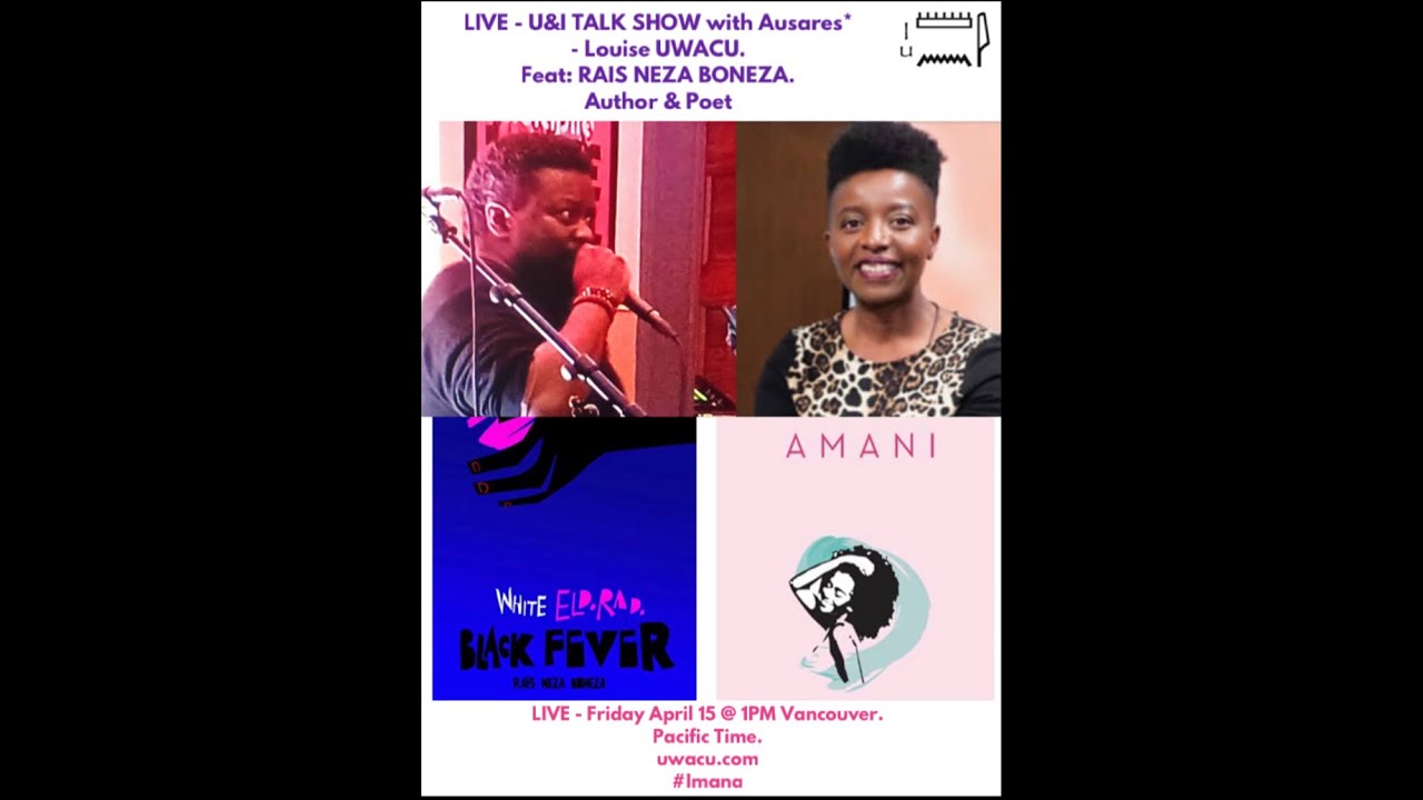 LIVE - U&I TALK SHOW Feat. RA&Iuml;S NEZA BONEZA. Author & Poet