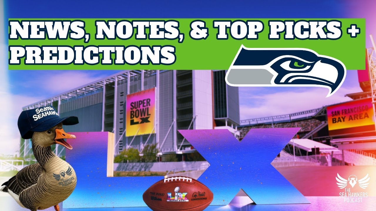 The BIG Super Bowl LX News + Top Picks, Props, and Predictions