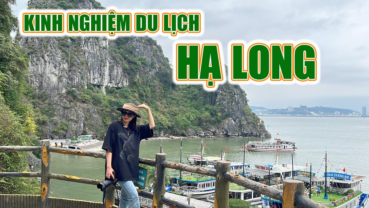 KINH NGHIỆM DU LỊCH HẠ LONG 3 NGÀY 2 ĐÊM CHI TIẾT NHẤT